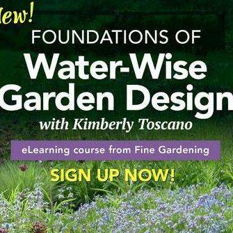 Foundations of Water-Wise Garden Design with Kim Toscano - finegardening.com